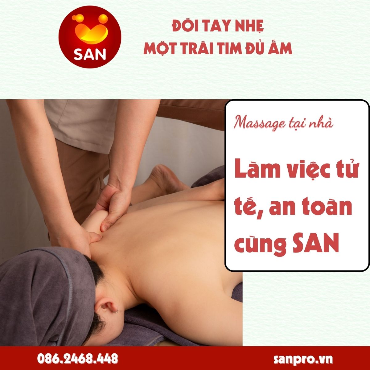 SAN – Xây dựng môi trường tử tế, an toàn cho kỹ thuật viên massage tại nhà