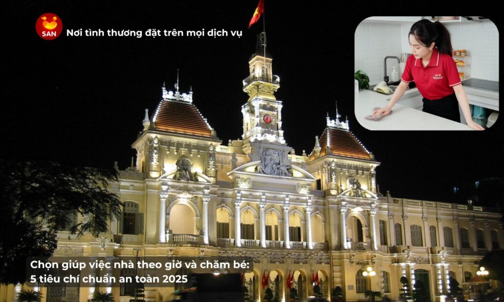 Những Tiêu Chí Để Chọn Công Ty Giúp Việc Nhà Chăm Bé An Toàn – Tin Cậy (2025)
