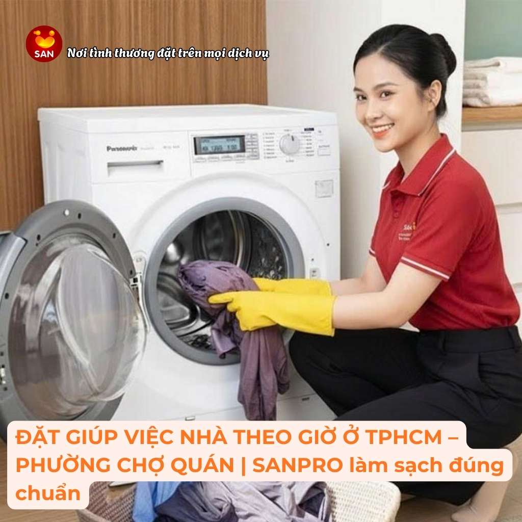 Giúp việc theo giờ Phường Chợ Quán