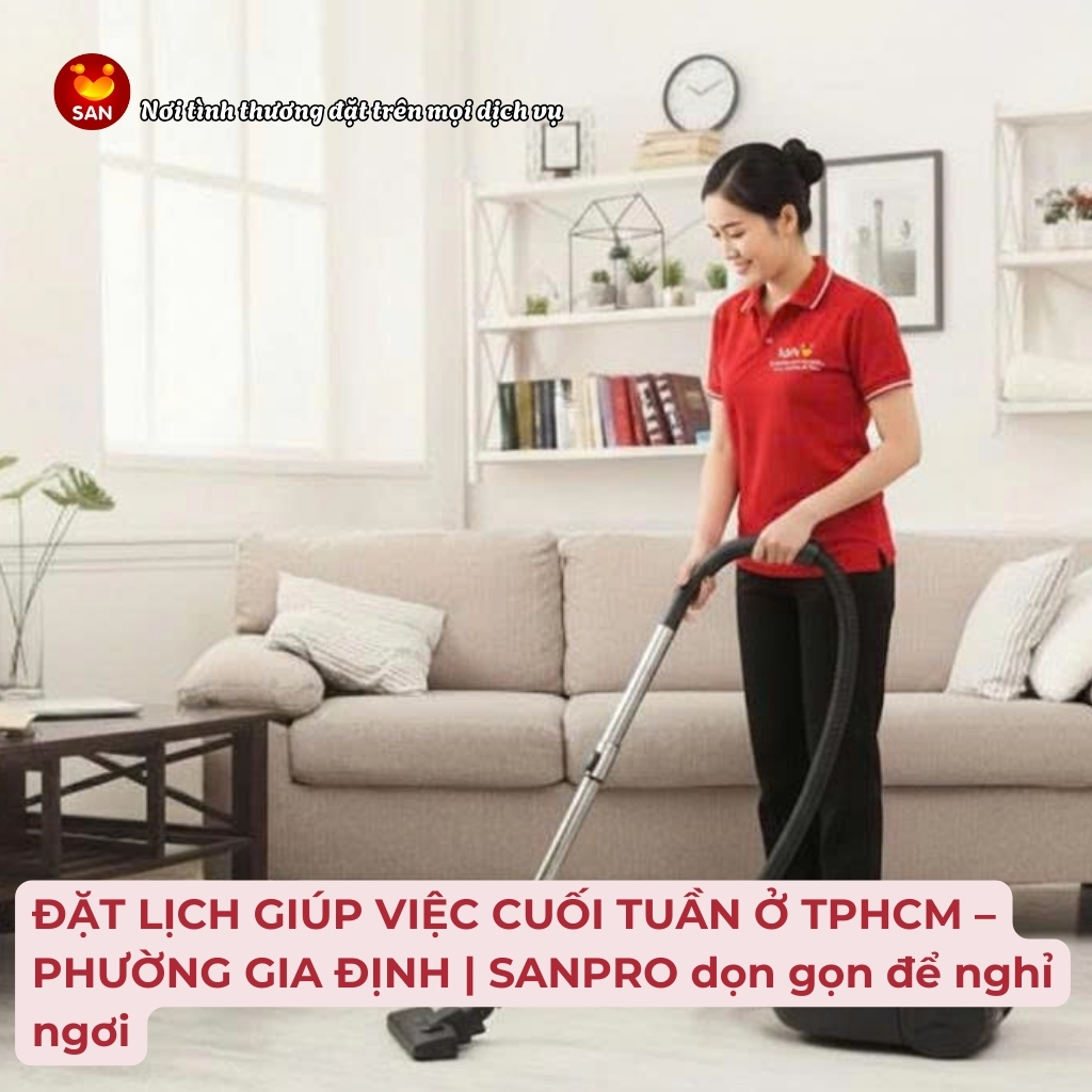 Giúp việc cuối tuần Phường Gia Định