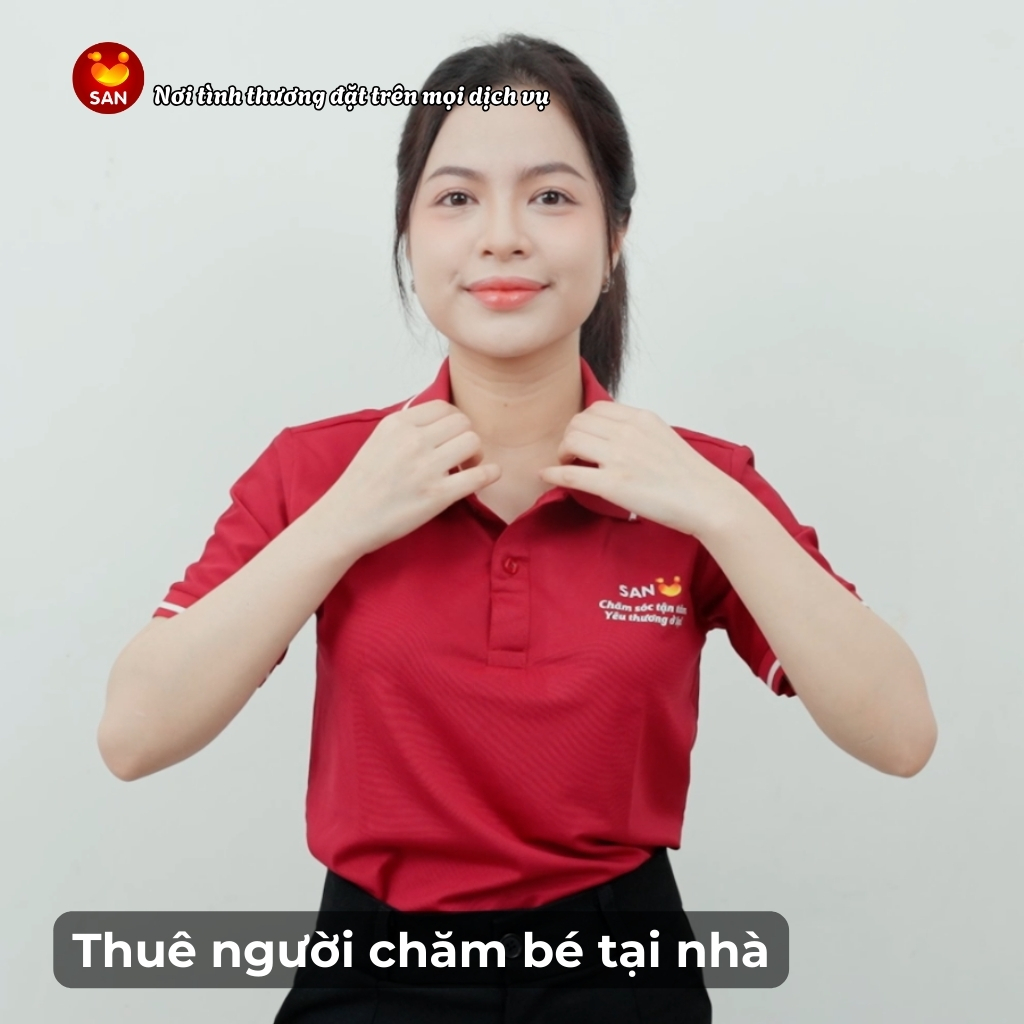 Thuê người chăm bé, giữ trẻ tại nhà ở TP.HCM: 7 tiêu chí để an tâm giao con cho cô SAN
