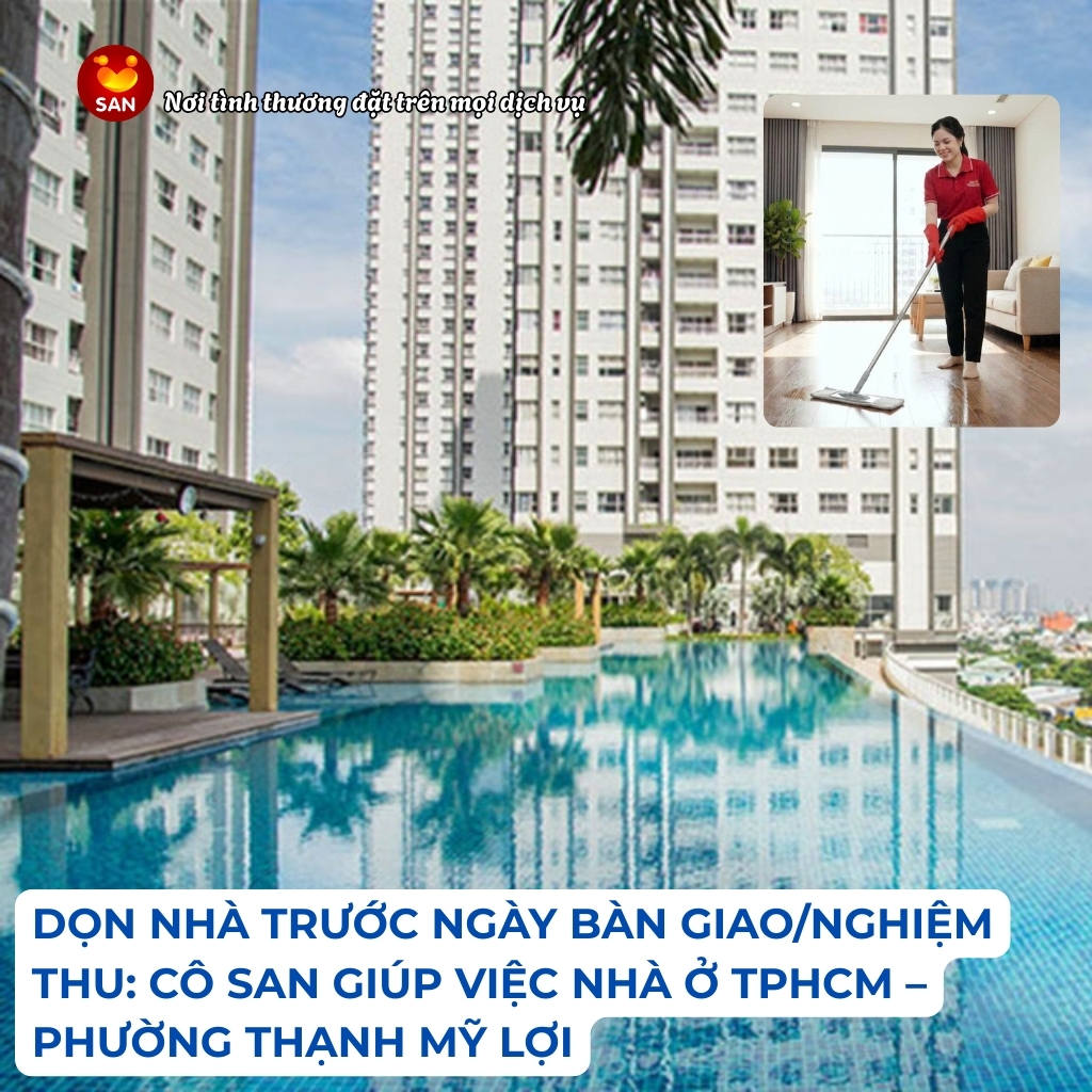 giúp việc nhà Phường Thạnh Mỹ Lợi