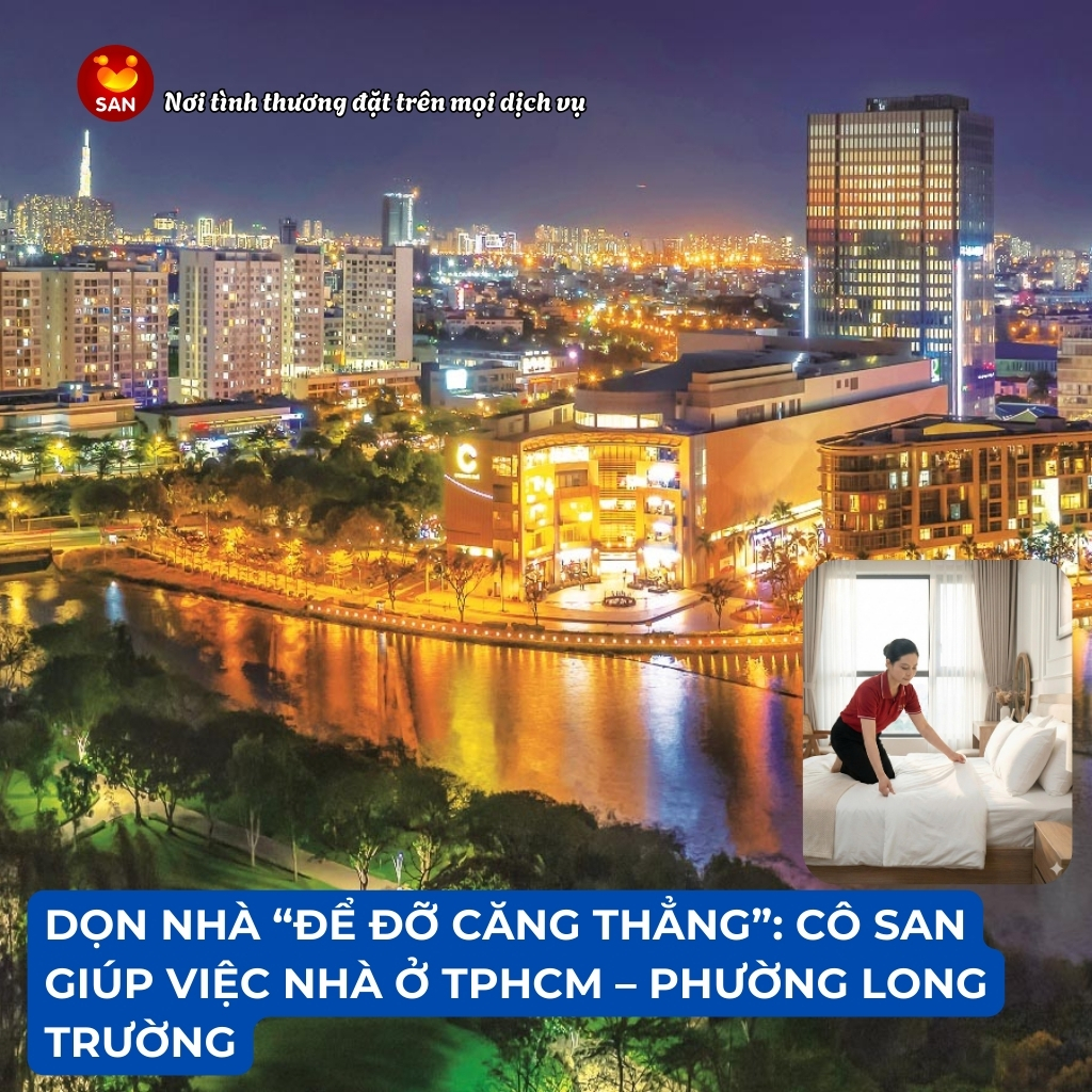 giúp việc nhà Phường Long Trường