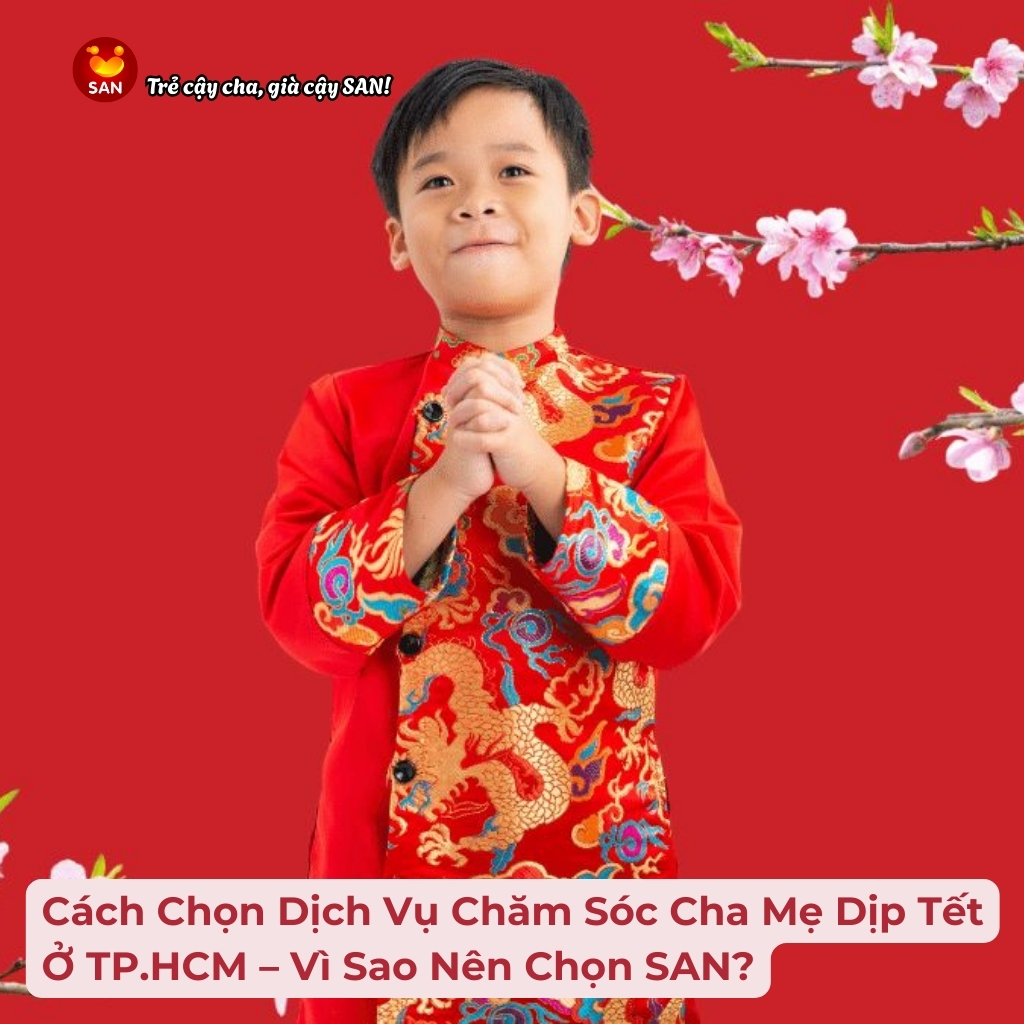 Dịch vụ chăm sóc người già dịp Tết TP.HCM