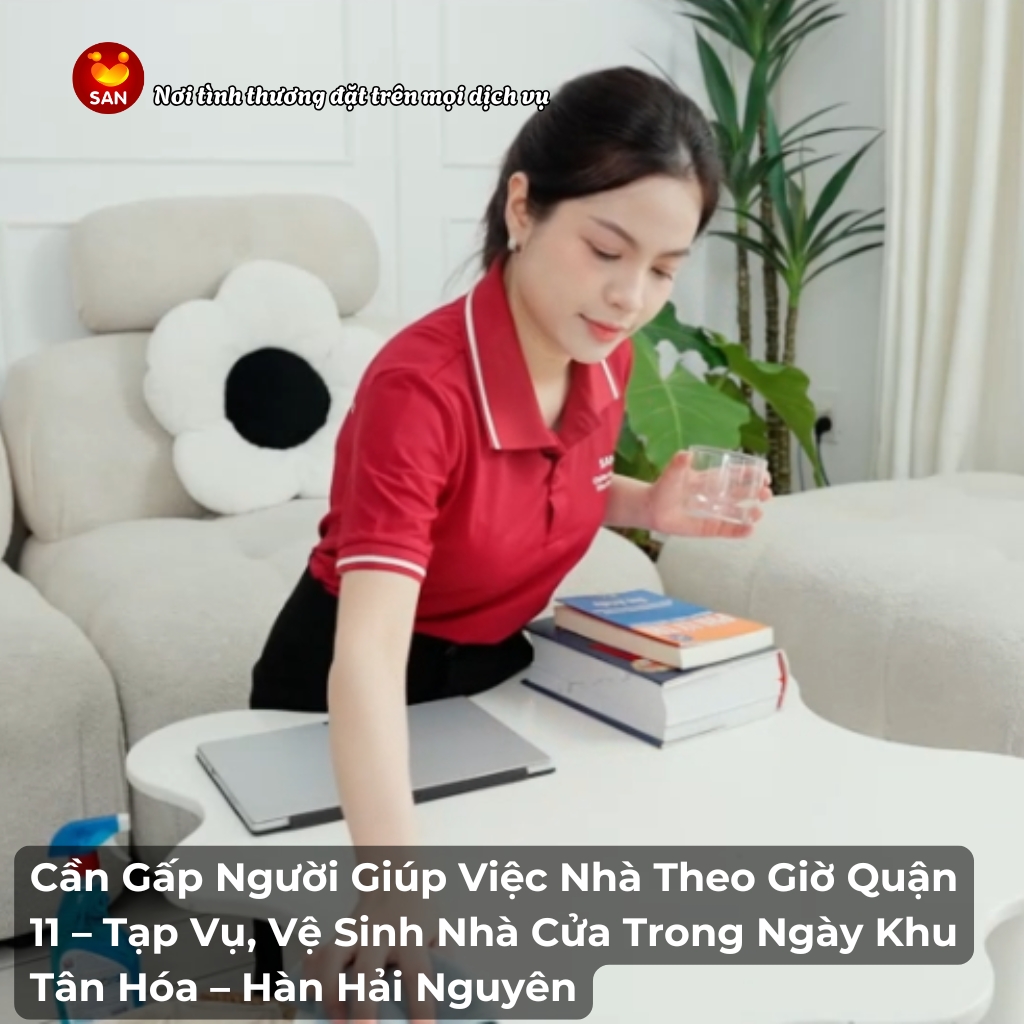 giúp việc nhà theo giờ Quận 11