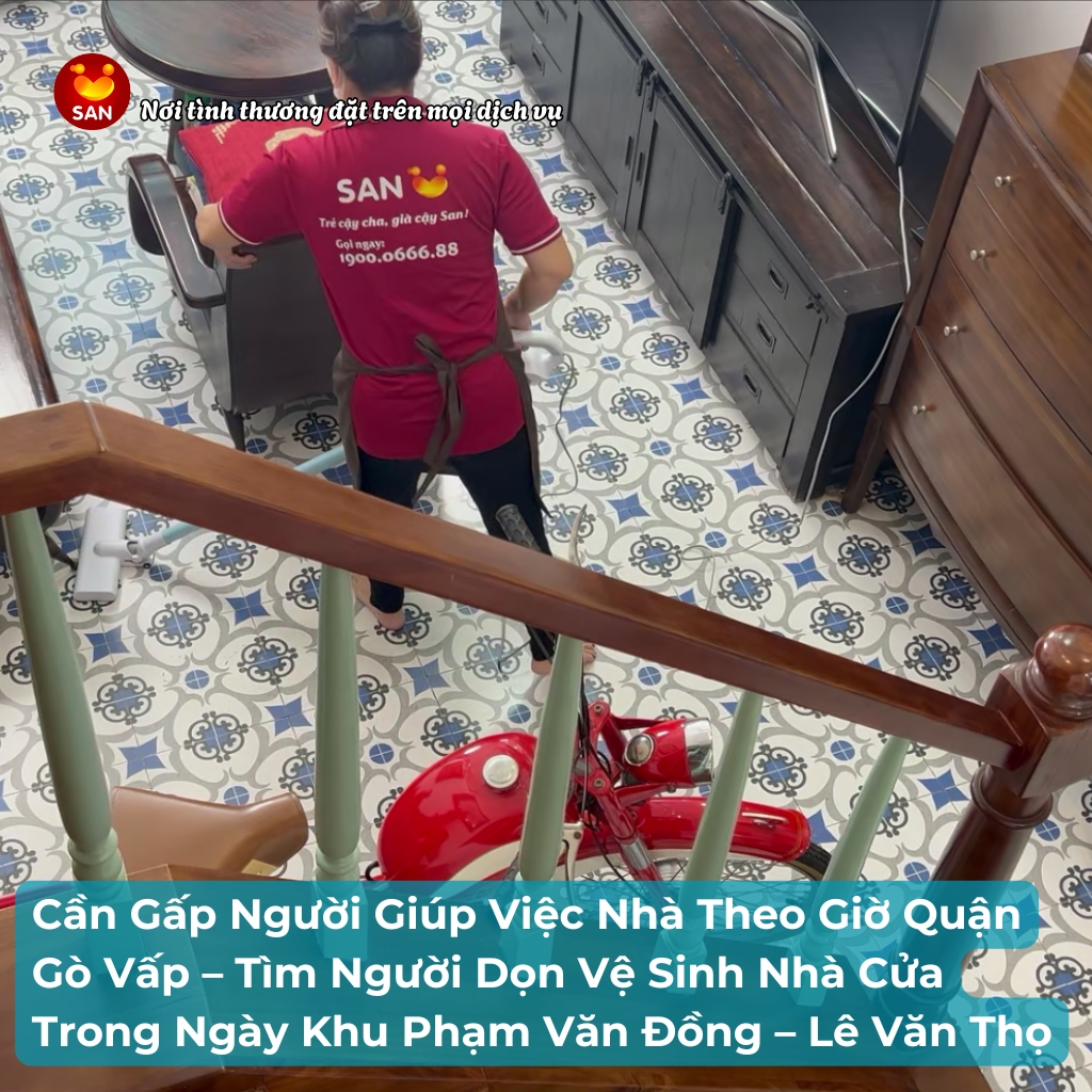 giúp việc nhà theo giờ Gò Vấp, dọn vệ sinh nhà cửa