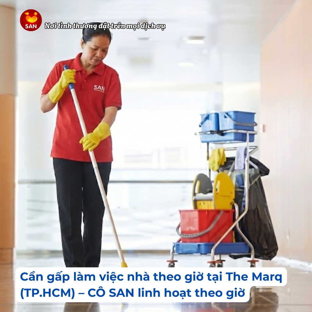 làm việc nhà theo giờ tại The Marq TP.HCM