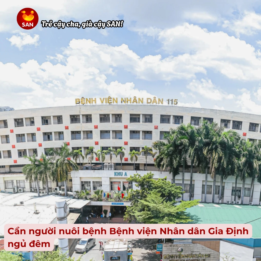 nuôi bệnh Bệnh viện Nhân dân Gia Định ngủ đêm