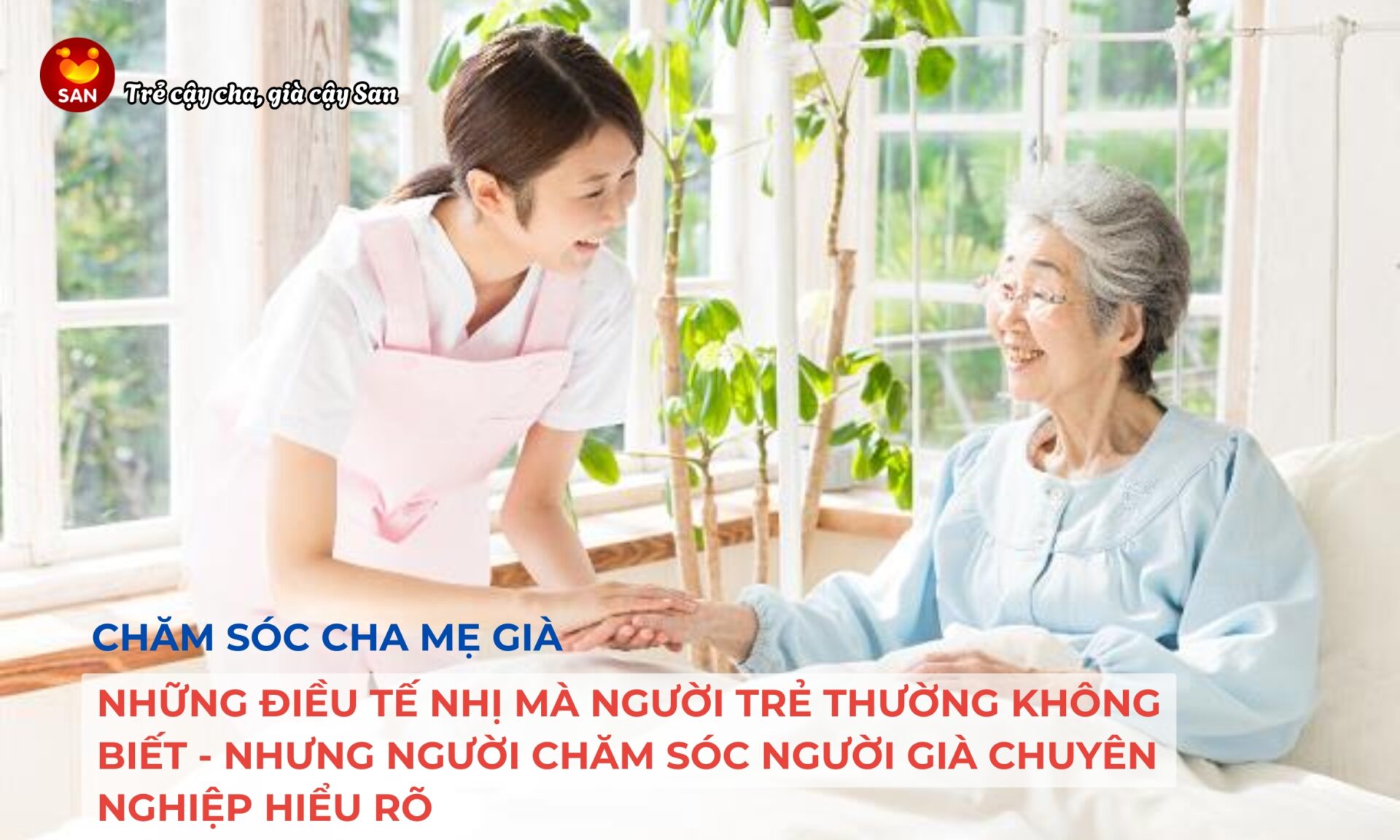 Chăm sóc cha mẹ già