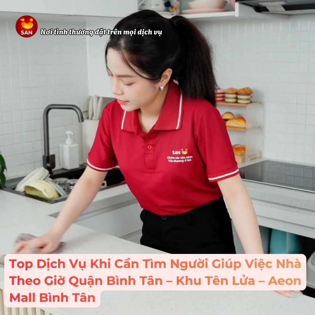 dịch vụ giúp việc nhà theo giờ Quận Bình Tân