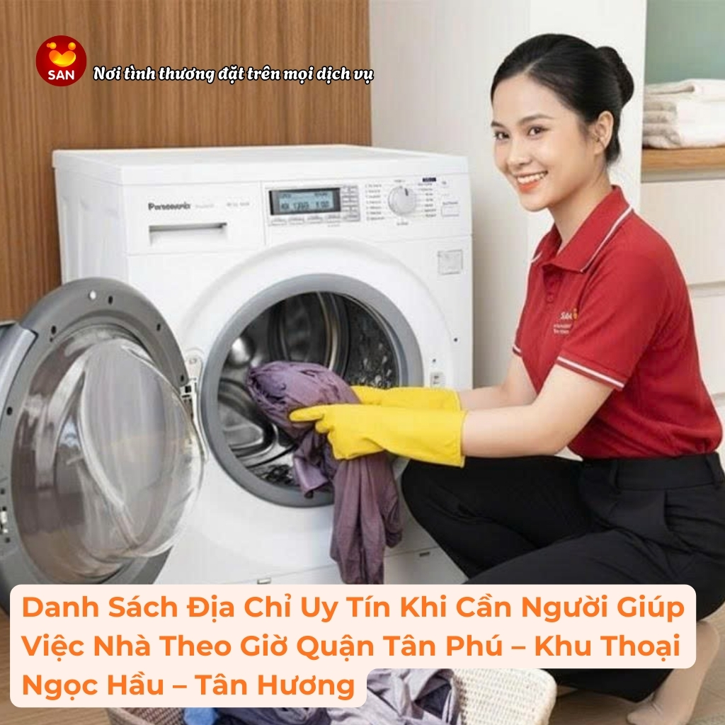 giúp việc nhà theo giờ Quận Tân Phú