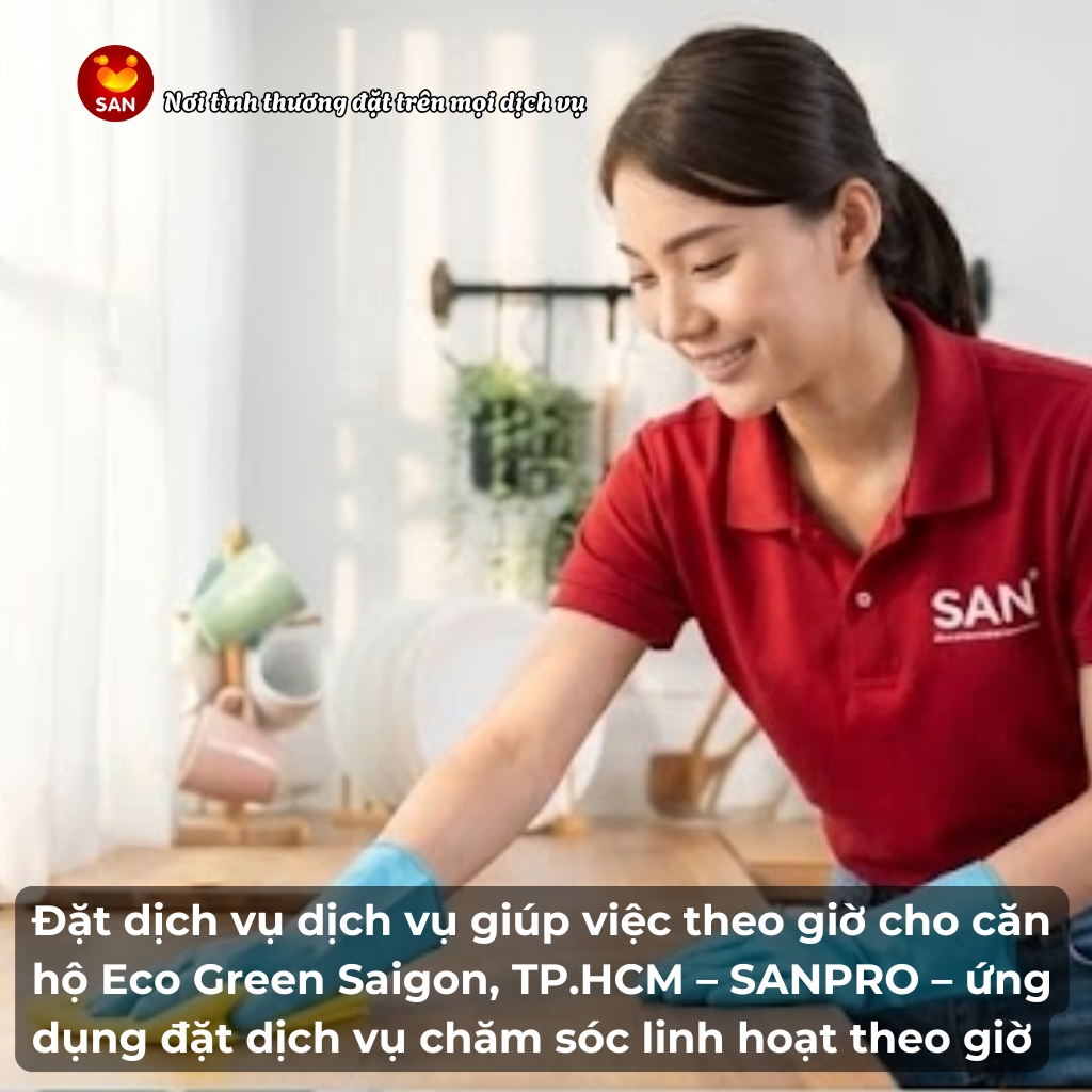 Dịch vụ giúp việc theo giờ Eco Green Saigon