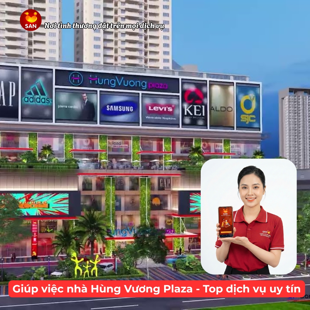 Giúp việc nhà Hùng Vương Plaza