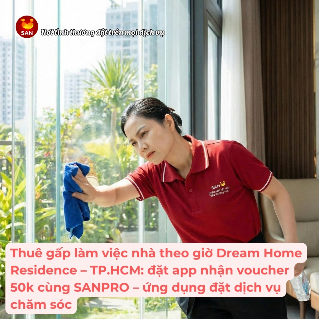 Làm việc nhà theo giờ Dream Home Residence