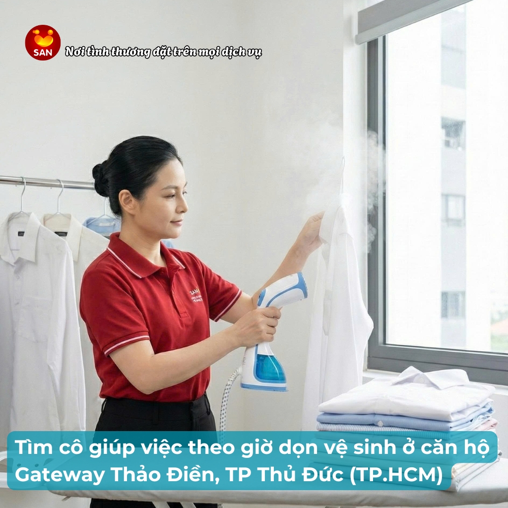 Dọn vệ sinh theo giờ Gateway Thảo Điền