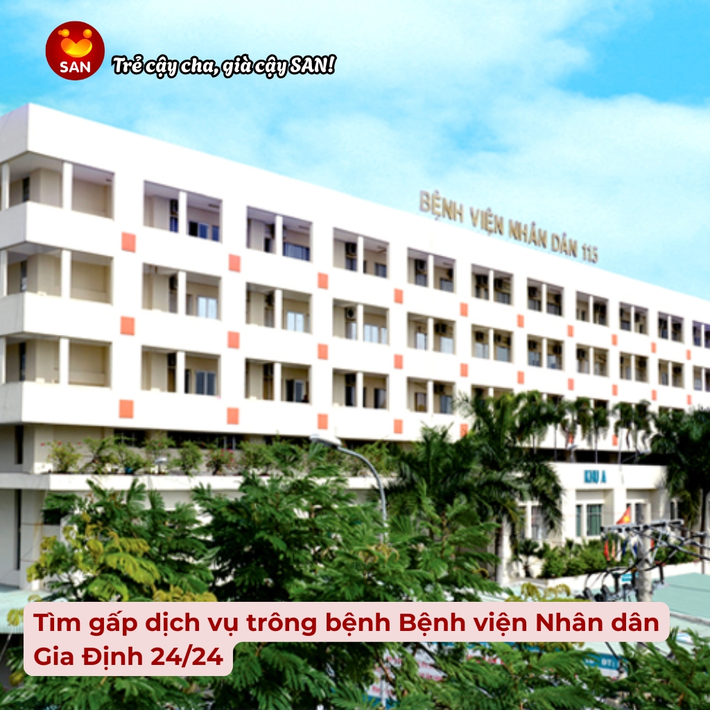 Dịch vụ trông bệnh Bệnh viện Nhân dân Gia Định 24/24