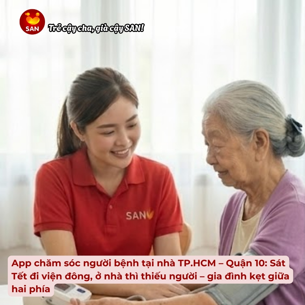 Chăm sóc người bệnh tại nhà Quận 10