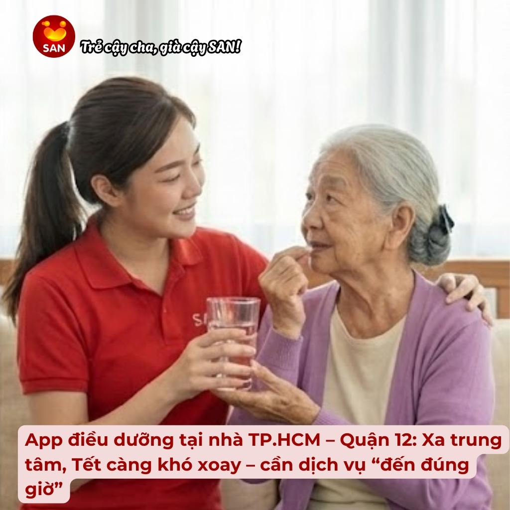 Dịch vụ điều dưỡng tại nhà Quận 12