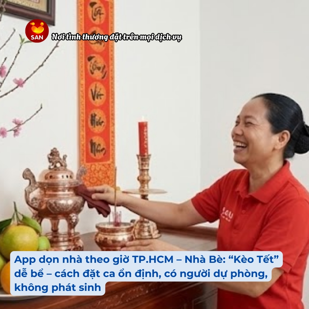 App dọn nhà theo giờ TP.HCM Nhà Bè