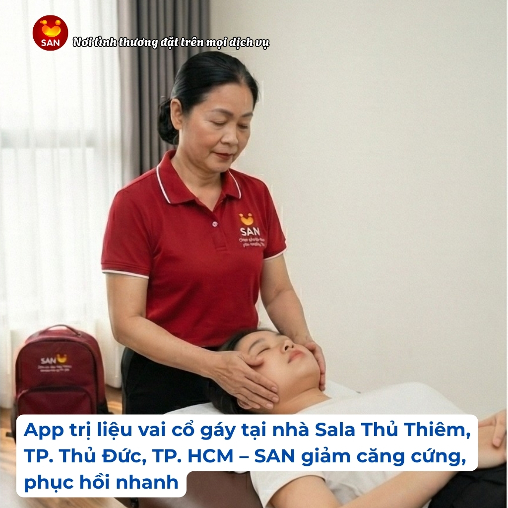 trị liệu vai cổ gáy tại nhà Sala Thủ Thiêm