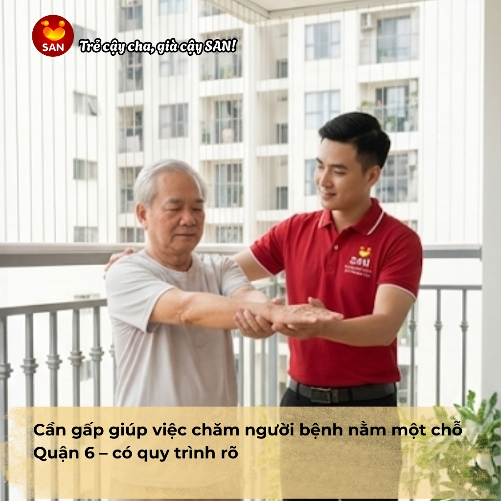 giúp việc chăm người bệnh nằm một chỗ Quận 6
