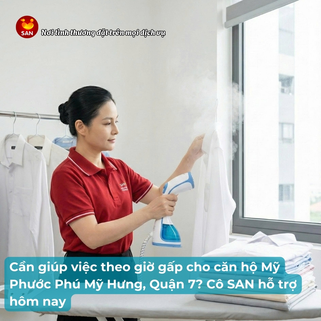 Giúp việc theo giờ Căn hộ Mỹ Phước Phú Mỹ Hưng