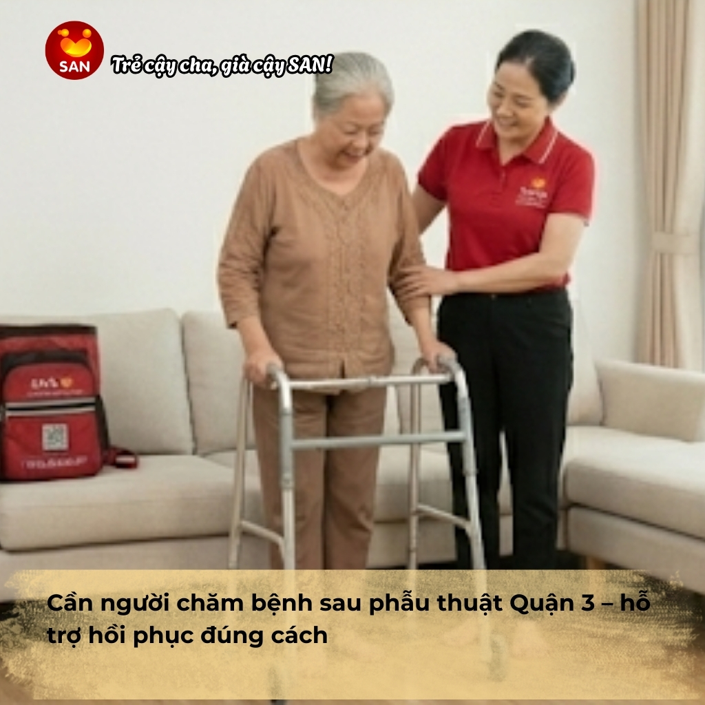Chăm bệnh sau phẫu thuật Quận 3