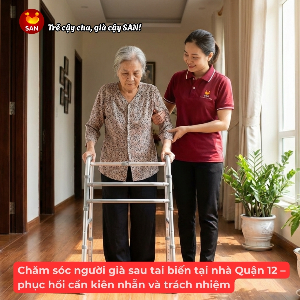 Chăm sóc người già sau tai biến tại nhà Quận 12