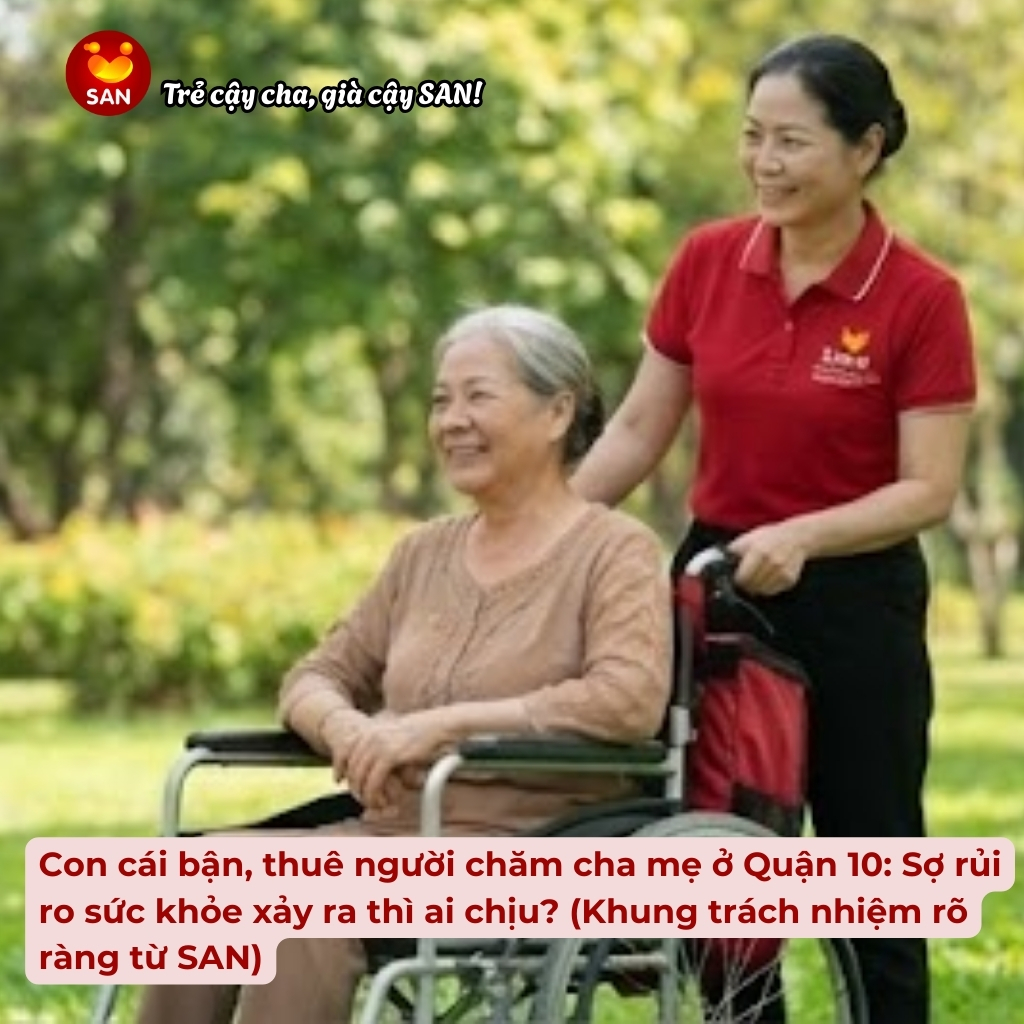 chăm sóc cha mẹ Quận 10