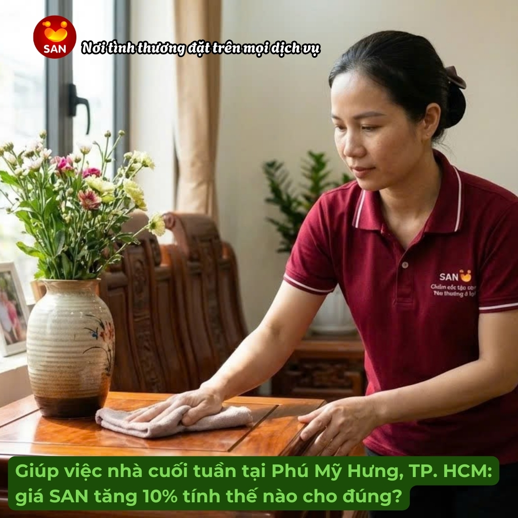 giúp việc nhà cuối tuần tại Phú Mỹ Hưng