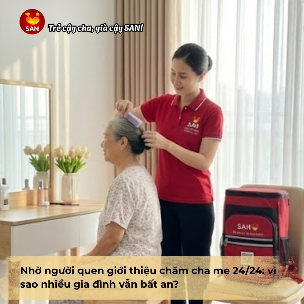 chăm sóc cha mẹ 24/24