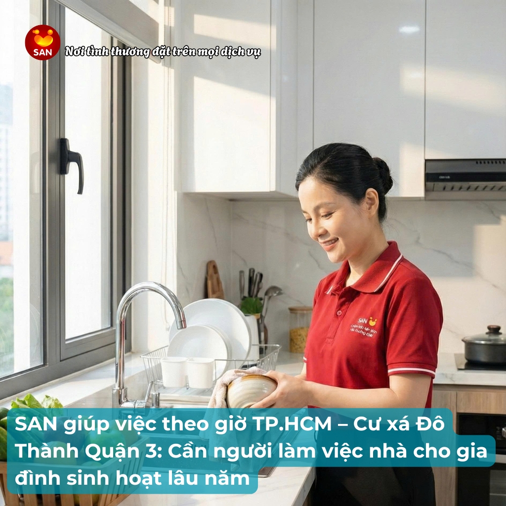 Giúp việc theo giờ Cư xá Đô Thành