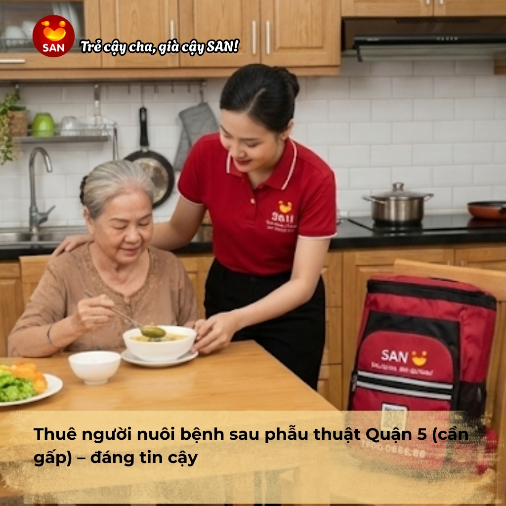 thuê người nuôi bệnh sau phẫu thuật Quận 5