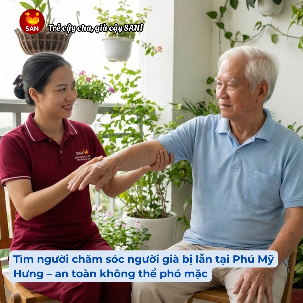 chăm sóc người già bị lẫn tại Phú Mỹ Hưng