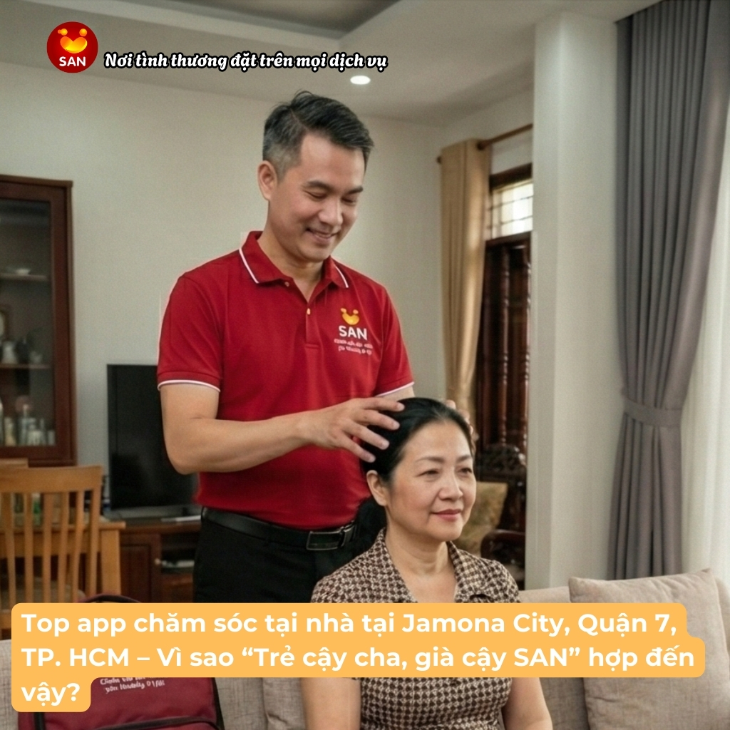 Dịch vụ chăm sóc tại nhà Jamona City