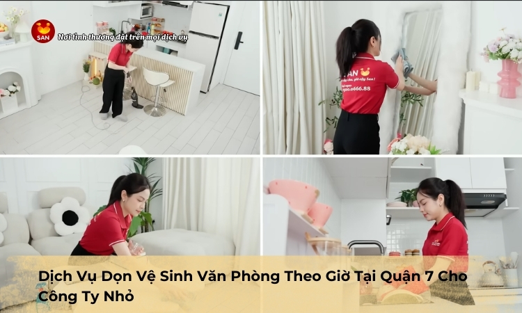 dịch vụ dọn vệ sinh văn phòng theo giờ tại Quận 7