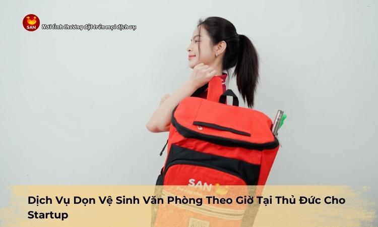 Dịch vụ dọn vệ sinh văn phòng theo giờ tại Thủ Đức