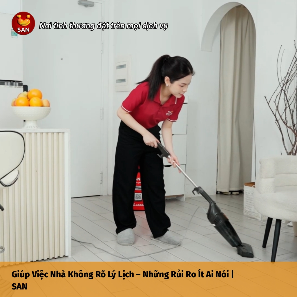 giúp việc nhà không rõ lý lịch