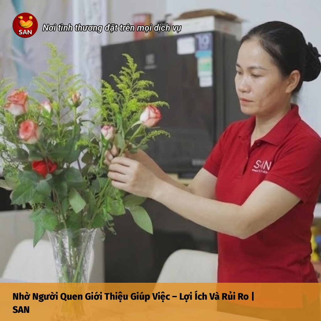 nhờ người quen giới thiệu giúp việc