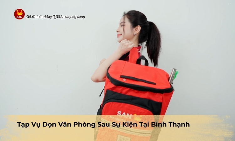tạp vụ dọn văn phòng sau sự kiện tại Bình Thạnh