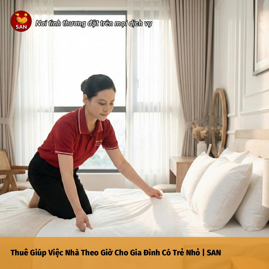 giúp việc nhà theo giờ cho gia đình có trẻ nhỏ
