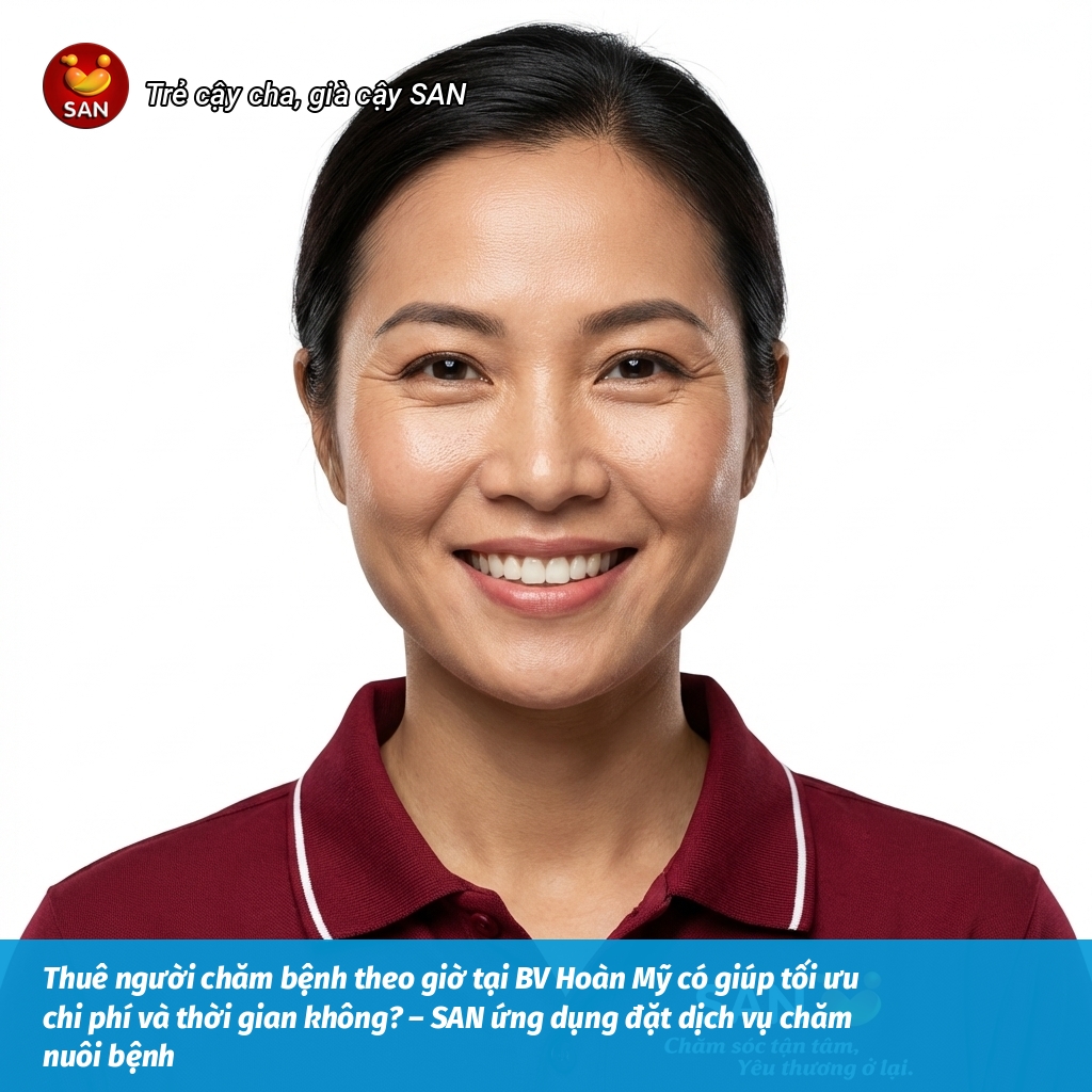 thuê người chăm bệnh theo giờ tại BV Hoàn Mỹ