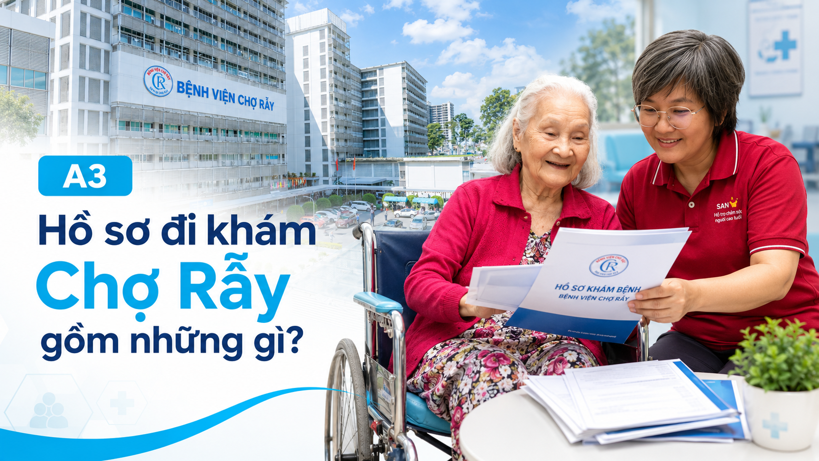 Hồ sơ đi khám Chợ Rẫy
