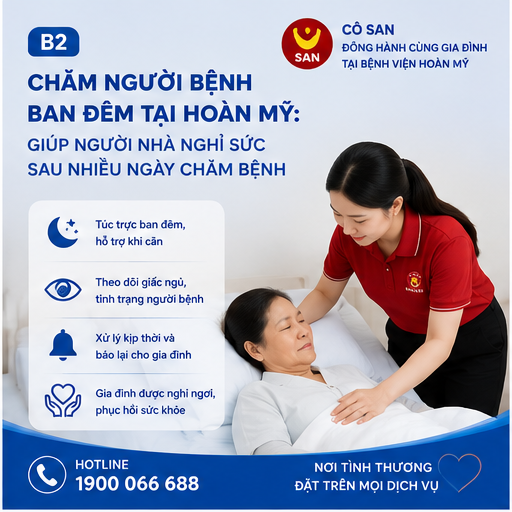 Chăm người bệnh ban đêm tại Hoàn Mỹ